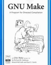 book GNU Make : a program for directing recompliation ; GNU make version 3.81