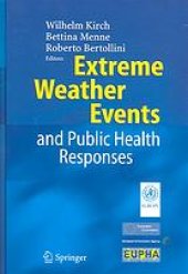 book Extreme weather events and public health responses with 29 tables