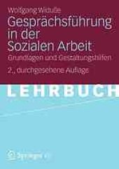 book Gesprächsführung in der Sozialen Arbeit: Grundlagen und Gestaltungshilfen