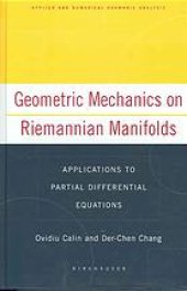 book Geometric mechanics on Riemannian manifolds : applications to partial differential equations