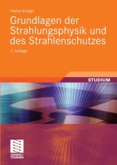 book Grundlagen der Strahlungsphysik und des Strahlenschutzes