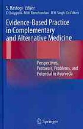 book Evidence-Based Practice in Complementary and Alternative Medicine: Perspectives, Protocols, Problems and Potential in Ayurveda