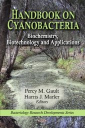 book Handbook on cyanobacteria : biochemistry, biotechnology and applications