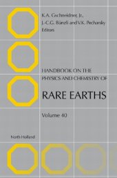 book Handbook on the physics and chemistry of rare earths. / Volume 40