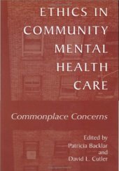 book Ethics in community mental health care : commonplace concerns