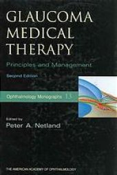 book Glaucoma medical therapy : principles and management