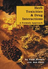 book Herb toxicities & drug interactions : a formula approach