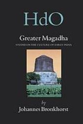 book Greater Magadha : studies in the culture of early India