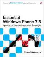 book Essential windows phone 7.5 : application development with Silverlight