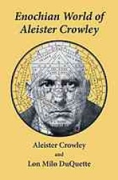 book Enochian world of Aleister Crowley : Enochian sex magick