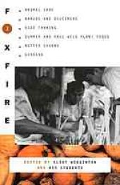 book Foxfire 3 : animal care, banjos and dulcimers, hide tanning, summer and fall wild plant foods, butter churns, ginseng, and still mor