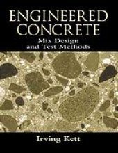 book Engineered concrete : mix design and test methods