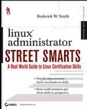 book Linux administrator : a real world guide to Linux certification skills