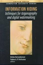 book Information hiding techniques for steganography and digital watermarking