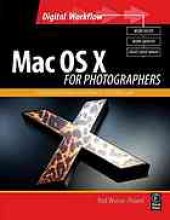 book Mac OS X for photographers : optimize image workflow for the Mac user