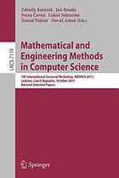 book Mathematical and Engineering Methods in Computer Science: 7th International Doctoral Workshop, MEMICS 2011, Lednice, Czech Republic, October 14-16, 2011, Revised Selected Papers