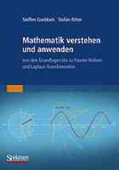 book Mathematik verstehen und anwenden - von den Grundlagen bis zu Fourier-Reihen und Laplace-Transformation