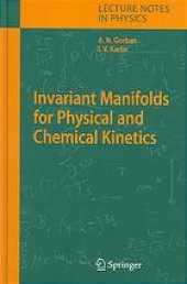 book Invariant manifolds for physical and chemical kinetics