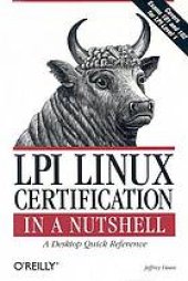 book LPI Linux certification in a nutshell : a desktop quick reference