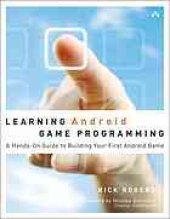 book Learning android game programming : a hands-on guide to building your first android game