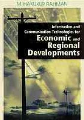 book Information and communication technologies for economic and regional developments