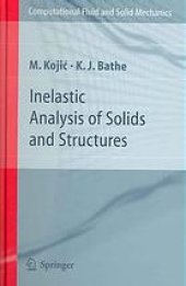 book Inelastic analysis of solids and structures