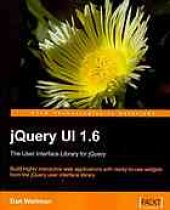 book JQuery UI 1.6 : the user interface library for jQuery