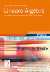 book Lineare Algebra: Ein Lehrbuch über die Theorie mit Blick auf die Praxis