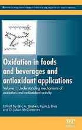 book Oxidation in foods and beverages and antioxidant applications