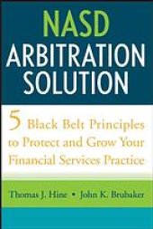 book NASD arbitration solution : five black-belt principles to protect and grow your financial services practice