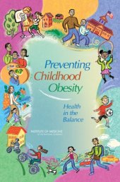 book Preventing childhood obesity : health in the balance