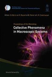 book Proceedings of the workshop Collective Phenomena in Macroscopic Systems, Villa Olmo, Como, Italy, 4 - 6 December 2006