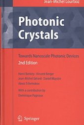 book Photonic Crystals: Towards Nanoscale Photonic Devices