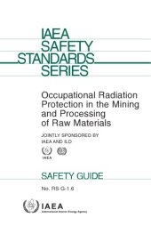 book Occupational radiation protection in the mining and processing of raw materials : safety guide