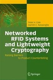 book Networked RFID Systems and Lightweight Cryptography: Raising Barriers to Product Counterfeiting