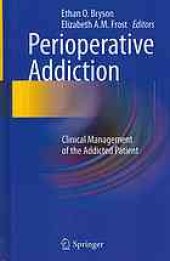 book Perioperative Addiction: Clinical Management of the Addicted Patient