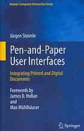 book Pen-and-Paper User Interfaces: Integrating Printed and Digital Documents