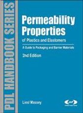 book Permeability properties of plastics and elastomers : a guide to packaging and barrier materials