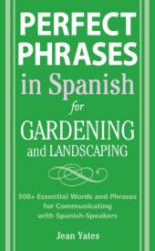 book Perfect phrases in Spanish for gardening and landscaping