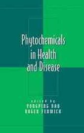 book Phytochemicals in health and disease