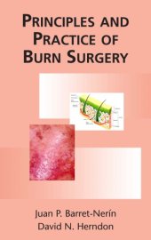 book Principles and practice of burn surgery