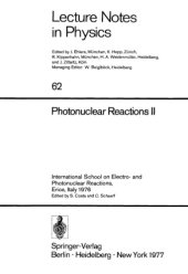 book Photonuclear reactions : [proceedings of the first course] of the International School on Electro and Photonuclear Reactions, Erice, 2-17 June 1976