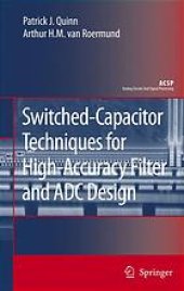 book Switched-capacitor techniques for high-accuracy filter and ADC design