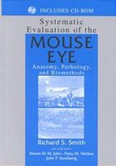 book Systematic evaluation of the mouse eye : anatomy, pathology, and biomethods