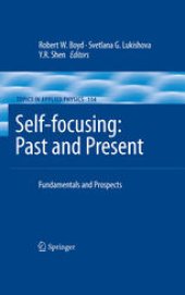 book Self-focusing: Past and Present: Fundamentals and Prospects