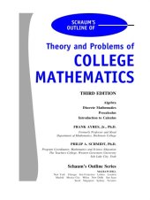 book Schaum's outline of theory and problems of college mathematics : algebra, discrete mathematics, precalculus, introduction to caculus