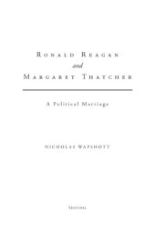 book Ronald Reagan and Margaret Thatcher : a political marriage