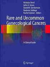 book Rare and Uncommon Gynecological Cancers: A Clinical Guide