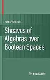 book Sheaves of algebras over boolean spaces