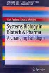 book Systems Biology in Biotech & Pharma: A Changing Paradigm